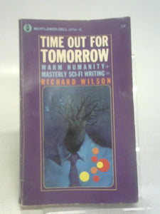 Time out for tomorrow (Mayflower-Dell paperbacks) 