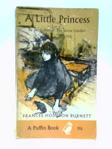 The Little Princess: the Story of Sara Crewe (Puffin books no.158) 