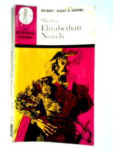 Shorter Novels: Elizabethan 