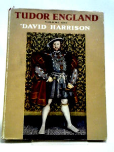 Tudor England Volume One 