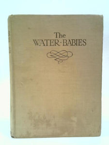 The Water Babies with Colour Frontispiece and Picture Attached to Boards 