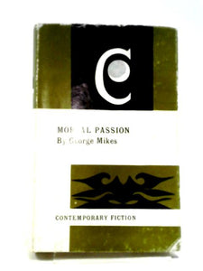 Mortal Passion: Contemporary Fiction 