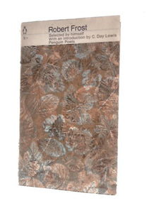 Robert Frost Selected Poems 