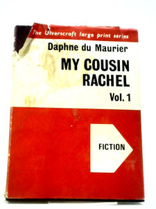 My Cousin Rachel Vol. I 