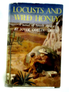 Locusts And Wild Honey 