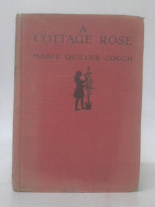 A Cottage Rose 