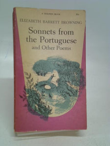 Sonnets from the Portuguese and Other Poems 