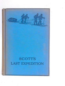 Scotts Last Expedition 