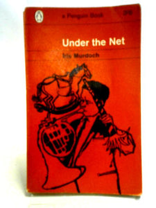 Under the Net: Penguin Books 1445 