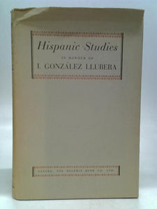 Hispanic Studies in Honour of I.Gonzalez Llubera 