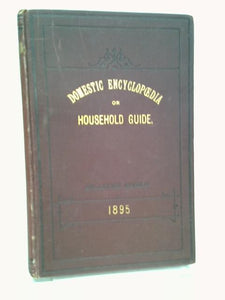 Domestic Encyclopaedia Or Household Guide 