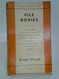 Vile Bodies (Penguin Books. no. 136.) 