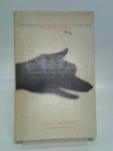 Volpone;: Or, The Fox 