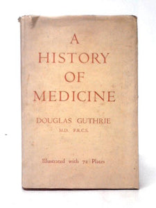 A History Of Medicine 