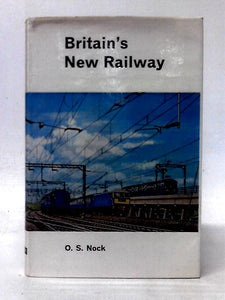 Britain's New Railway 