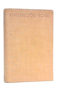 Kingsblood Royal 