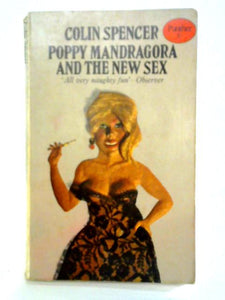 Poppy, Mandragora And The New Sex 