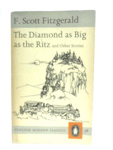 The Diamond As Big As The Ritz and Other Stories 