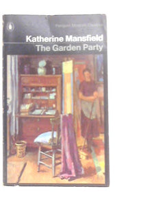 The Garden Party and Other Stories 