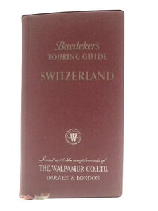 Baedeker's Autoguides - Switzerland 