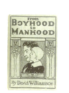 From Boyhood to Manhood 