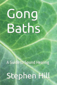 Gong Baths 