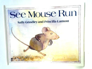 See Mouse Run 