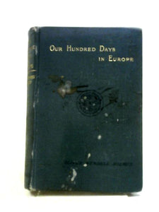 One Hundred Days In Europe 