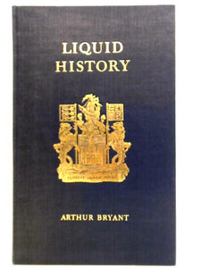 Liquid History: To Commemorate Fifty Years Of The Port Of London Authority 