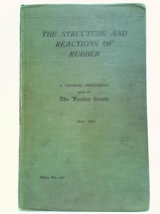 The Structure And Reactions Of Rubber 