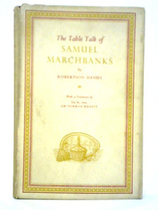 The Table Talk of Samuel Marchbanks 