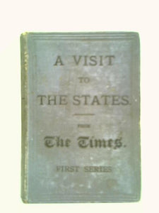 A Visit To The States: First Series 