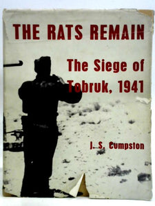 The Rats Remain: The Siege of Tobruk, 1941 