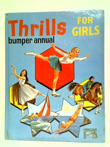 Thrills for Girls Bumper Annual 