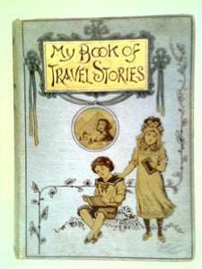 My Book of Travel Stories 