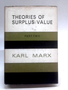 Theories of Surplus Value: Part Two 