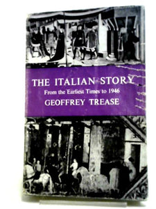 The Italian Story, From The Earliest Times To 1946 