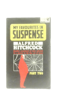 My Favourites in Suspense Part Two 