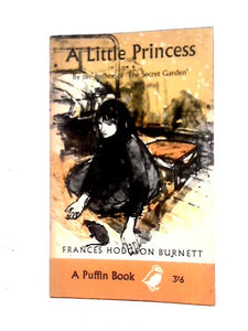 The Little Princess: The Story of Sara Crewe (Puffin books no.158) 