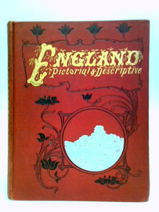 England, Pictorial And Descriptive 