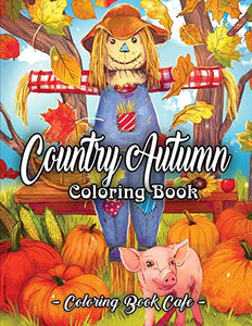 Country Autumn Coloring Book 