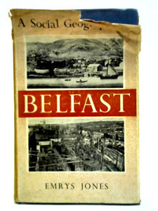 A Social Geography Of Belfast 