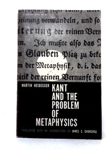 Kant and the Problem of Metaphysics (A Midland Book) 