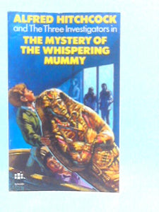 The Mystery of the Whispering Mummy 