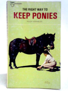 The Right Way to Keep Ponies 