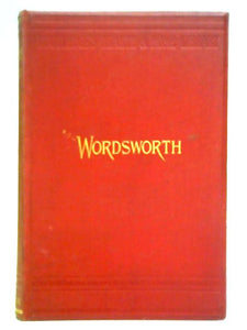 The Poetical Works of William Wordsworth 