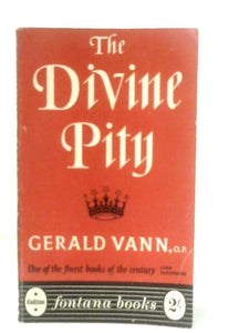 The Divine Pity 