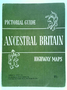 Ancestral Britain: Pictorial Guide & Highway Maps 