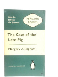 The Case of the Late Pig 