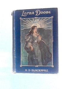 Lorna Doone, A Romance of Exmoor 